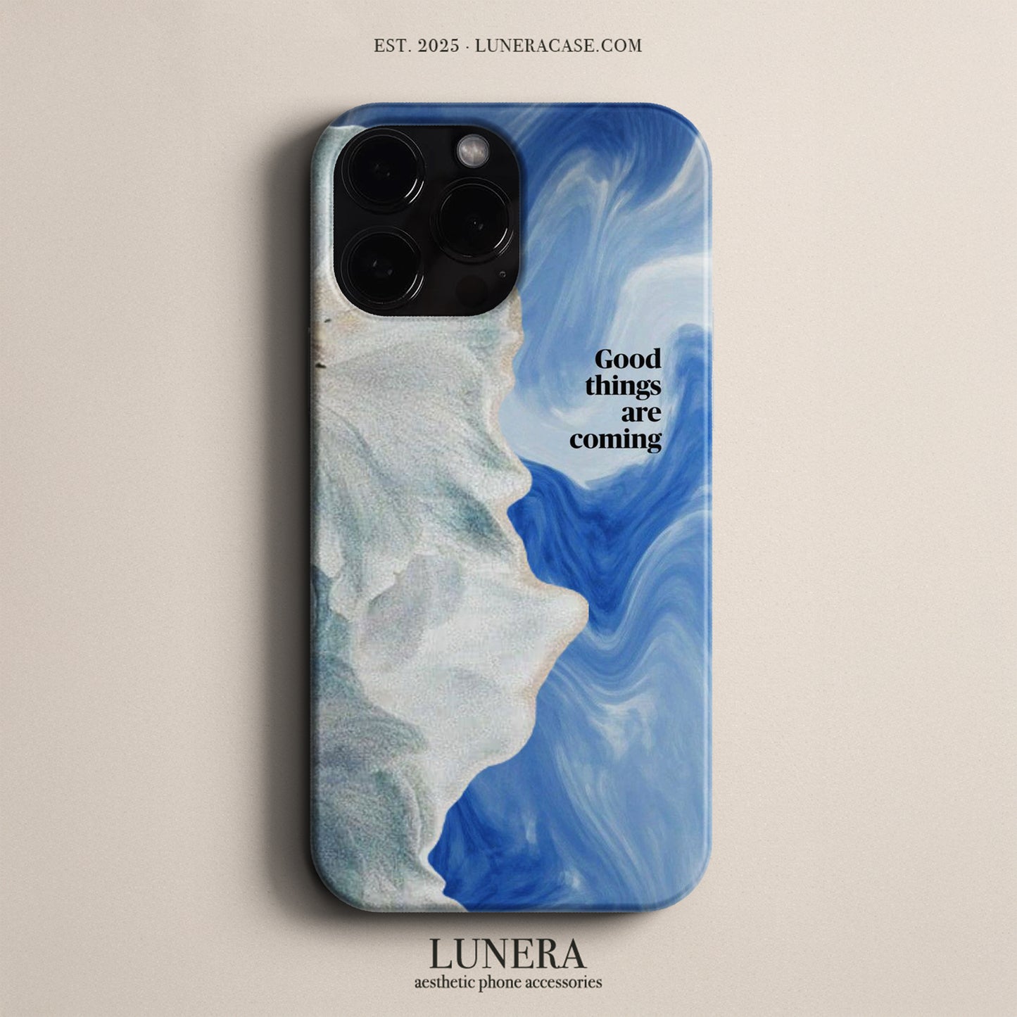 LUNERA 'Good Things Are Coming' Case – Mavi Dalgalar ve Umut Temalı Tasarım