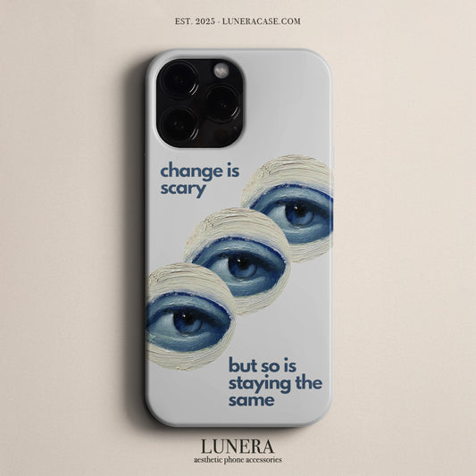 LUNERA 'Change is Scary' Case – Sanatsal Göz Baskılı Minimal Telefon Kılıfı